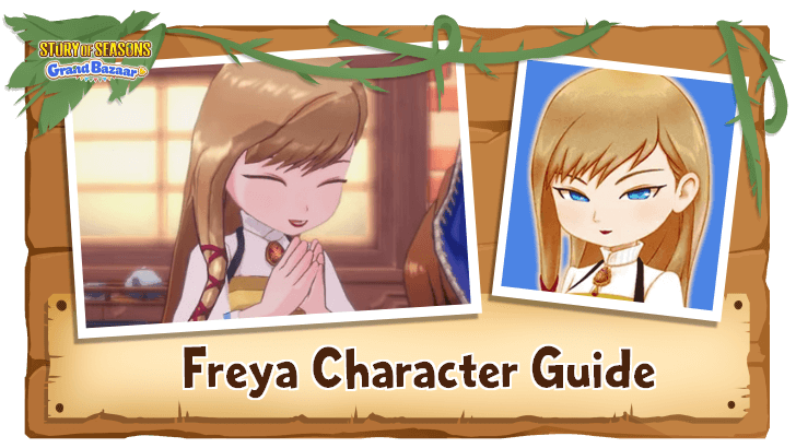 SoS - Freya Character Guide