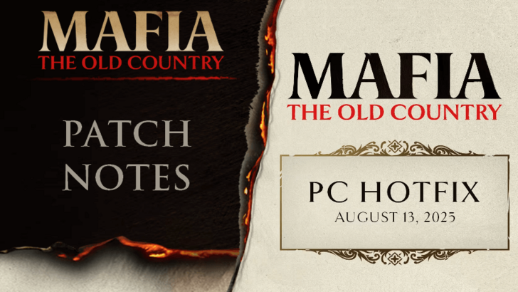 Mafia the Old Country - Patch Notes.png