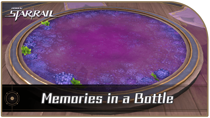 HSR - Memories in a Bottle Mission Guide