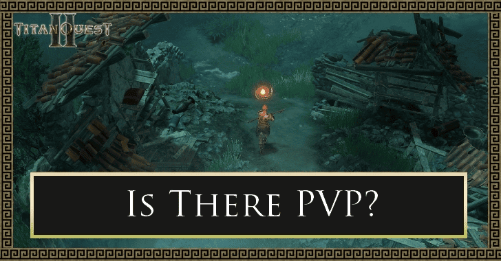 Titan Quest 2 - Is There PVP