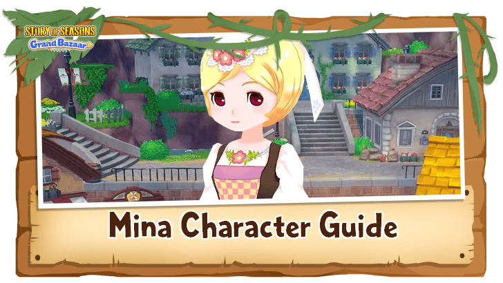 SoS - Mina Character Guide