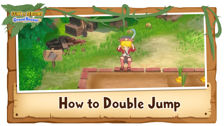 Story of Seasons Grand Bazaar - How to Double Jump Banner