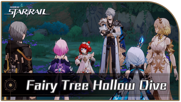 Honkai Star Rail - Fairy Tree Hollow Dive Best Dishes and Mission Guide
