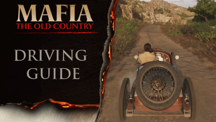 Mafia the Old Country - Driving Guide