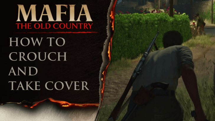 Mafia the Old Country - How to Crouch and Take Cover
