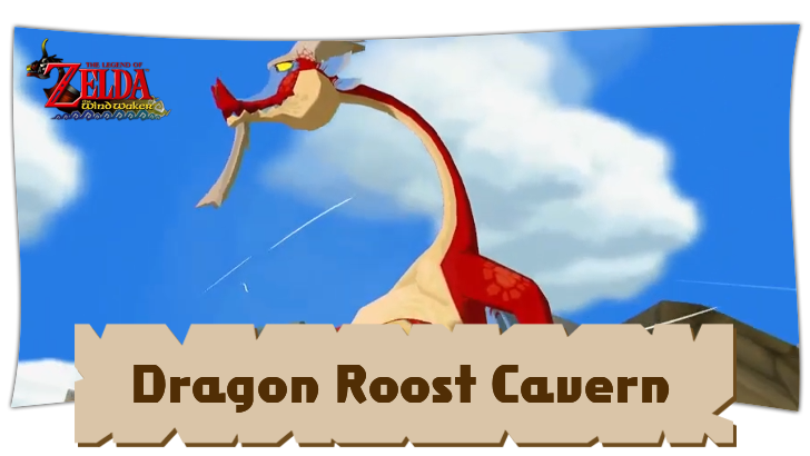 Dragon Roost Cavern Walkthrough