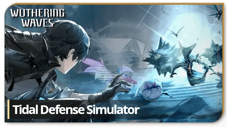 Wuthering Waves - Tidal Defense Simulator