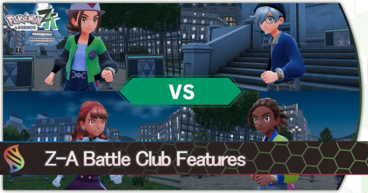 Z-A Battle Club Features