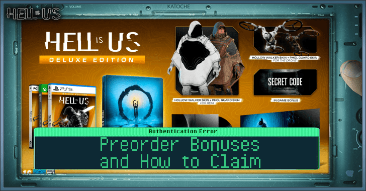 Hell is Us Preorder Bonuses and How to Claim