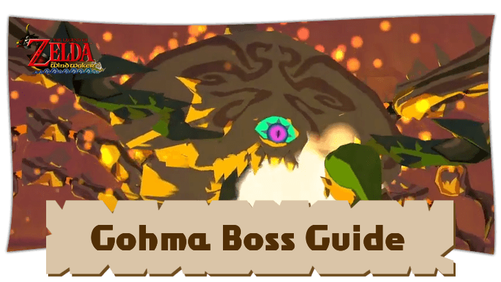 Gohma Boss Guide