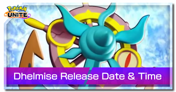 Pokemon UNITE - Dhelmise Release Date