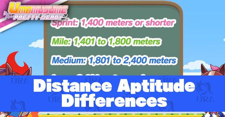 Umamusume Pretty Derby - Distance Aptitude Differences