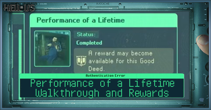 Hell is Us - Performance of a Lifetime Walkthrough and Rewards