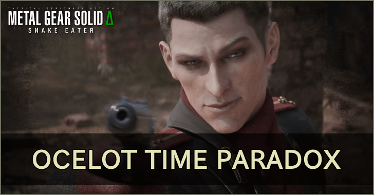 How to Create the Ocelot Time Paradox
