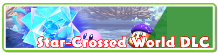 Kirby and the Forgotten Land - Star-Crossed World DLC