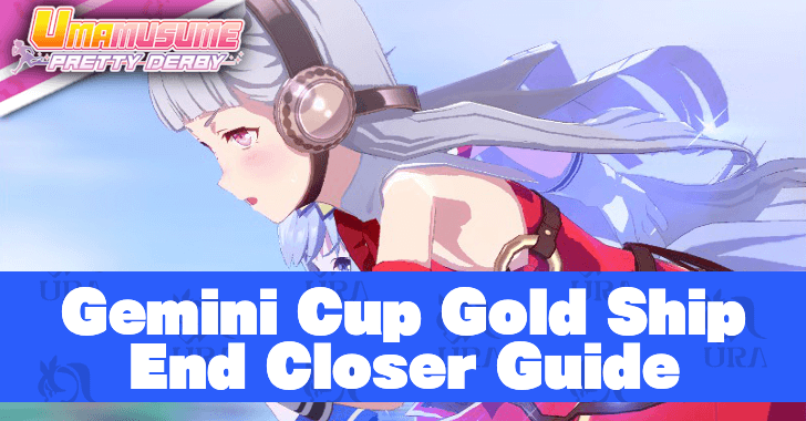 Gemini Cup Gold Ship End Closer Build