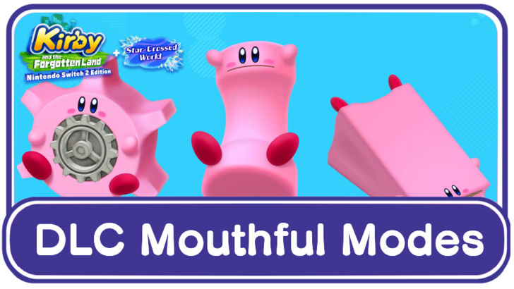 Kirby and the Forgotten Land - Star-Crossed World Mouthful Modes