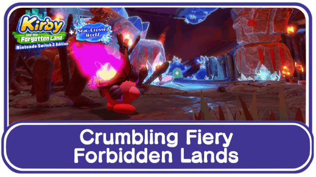 Crumbling Fiery Forbidden Lands Stage