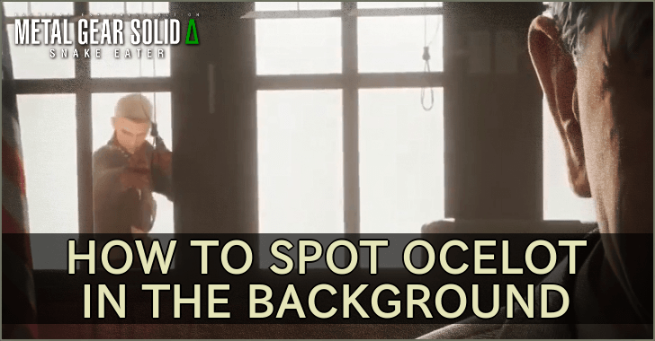 How to Spot Ocelot In the Background