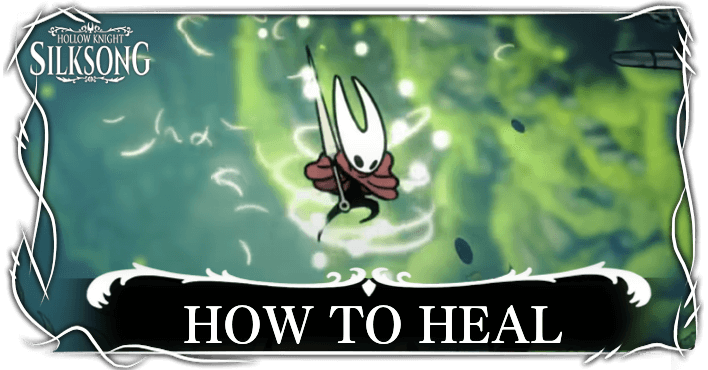 Hollow Knight Silksong How to Heal