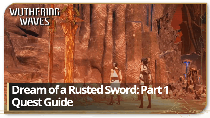 Dream of a Rusted Sword Part 1 Guide