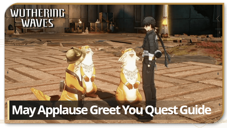 Wuthering Waves - May Applause Greet You