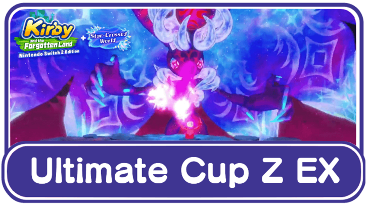 Kirby and the Forgotten Land - Star-Crossed World - Ultimate Cup Z EX