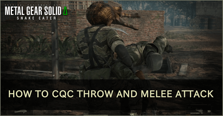 MGS - How to CQC Throw and Melee Attack