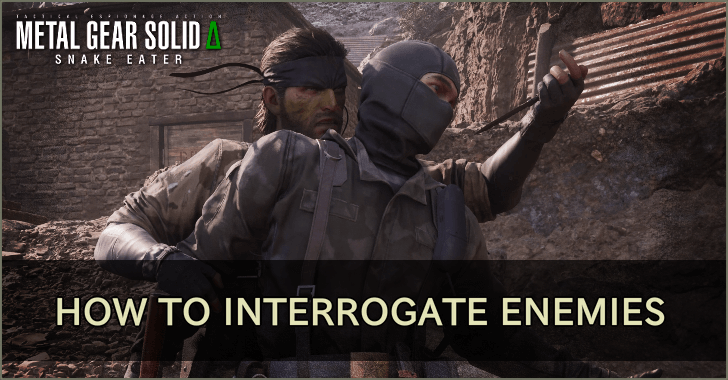 How to Interrogate Enemies