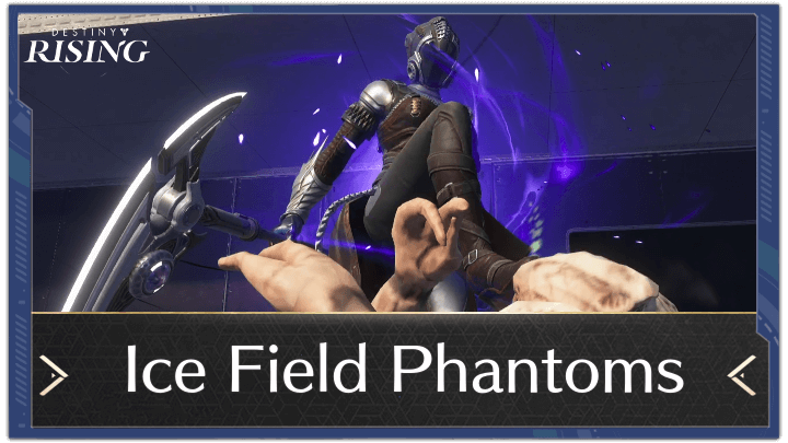 Destiny Rising - Ice Field Phantoms