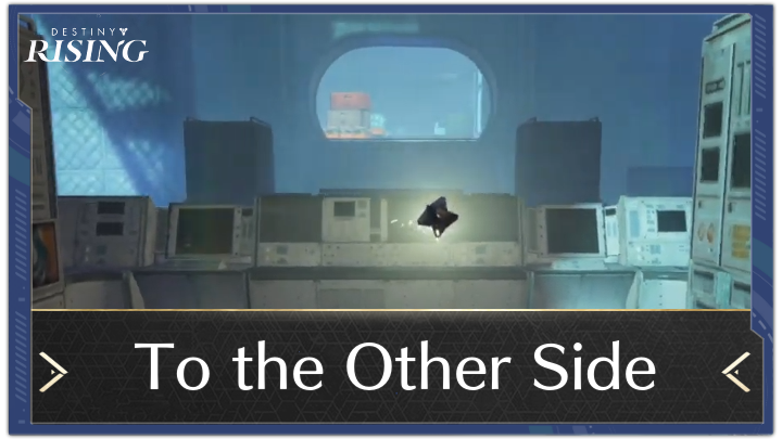 Destiny Rising - To the Other Side Quest Guide