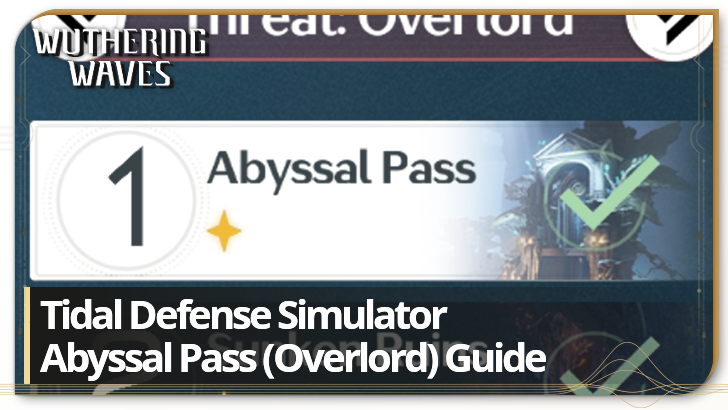 Wuthering Waves Abyssal Pass Overlord Guide