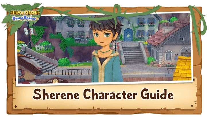 SoS - Sherene Character Guide