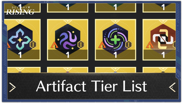 Destiny Rising - Artifact Tier List