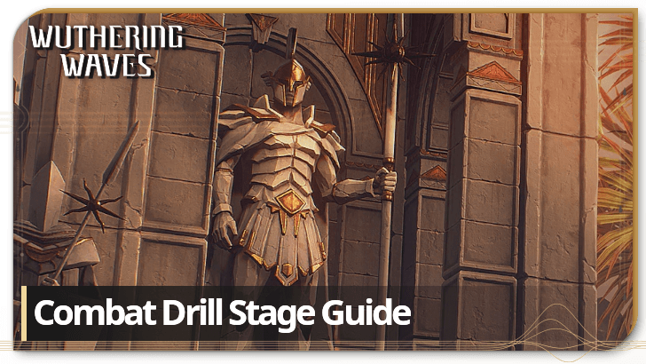 Wuthering Waves Combat Drill Stage Guide
