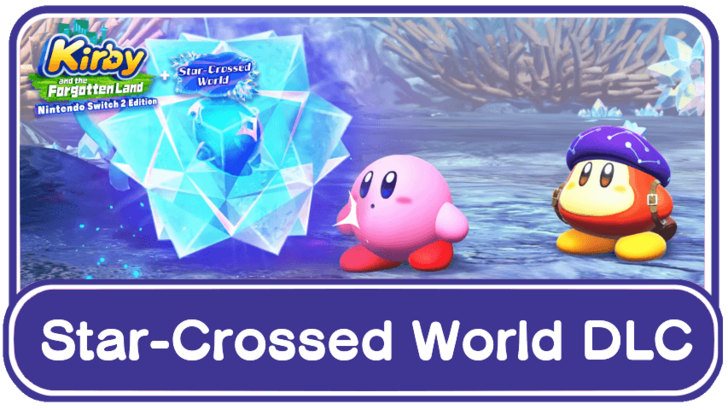 Kirby and the Forgotten Land - Star-Crossed World