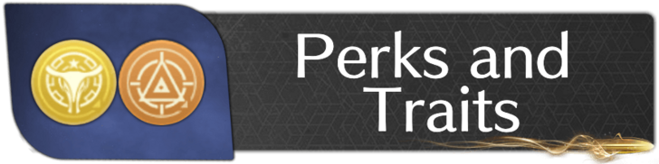 Perks and Traits