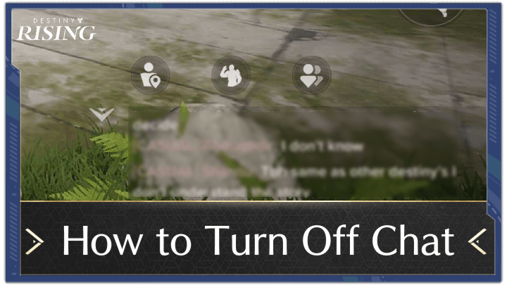 Destiny Rising - How to Turn Off Chat