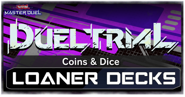 Master Duel - Tryout Duels Coins and Dice