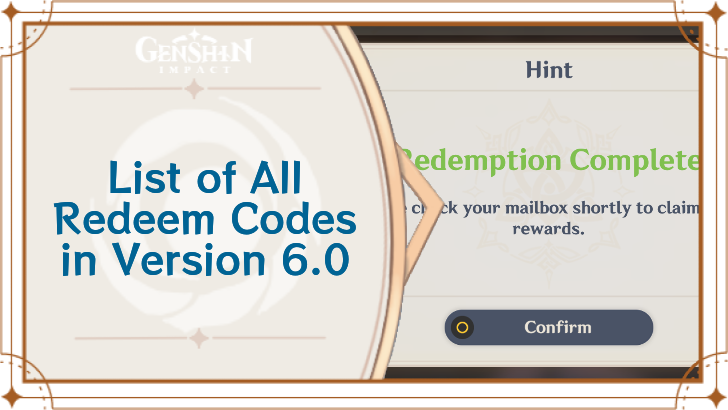 Genshin - 6.0 Redeem Codes List and Reward