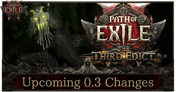 Path of Exile 2 (PoE 2) Upcoming 0.3 Changes