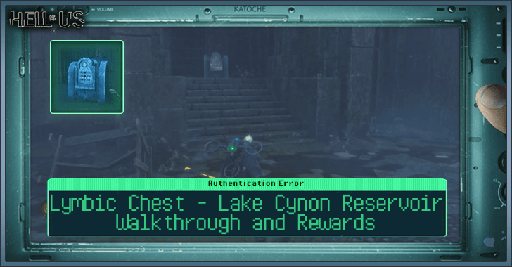 Lymbic Chest - Lake Cynon Reservoir Walkthrough and Rewards