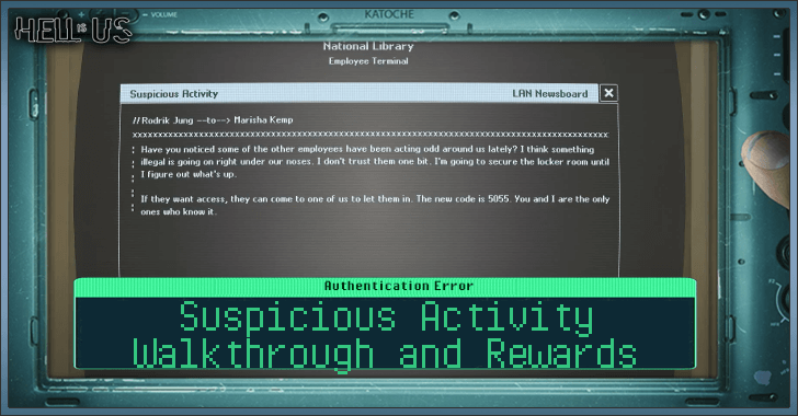 Hell is Us - Suspicious Activity Rewards and Walkthrough