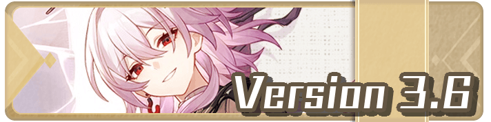 Honkai Star Rail - Version 3.6