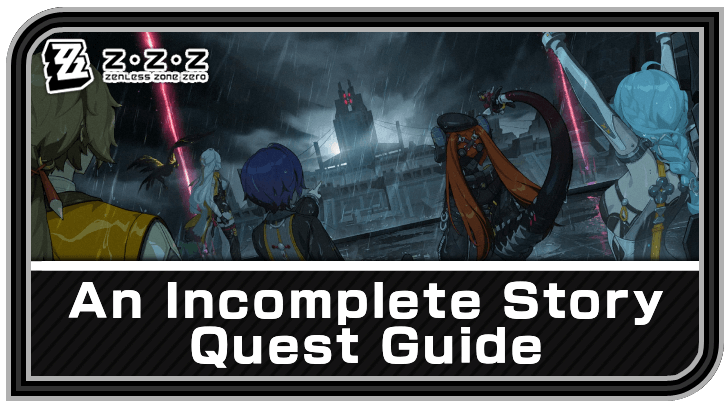 Zenless Zone Zero An Incomplete Story Guide