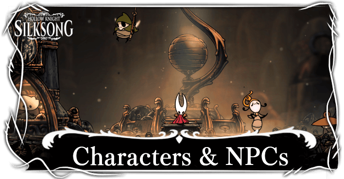 Hollow Knight Silksong All NPCs and Characters