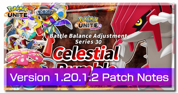 Pokemon UNITE - Version 1.20.1.2 Patch Notes