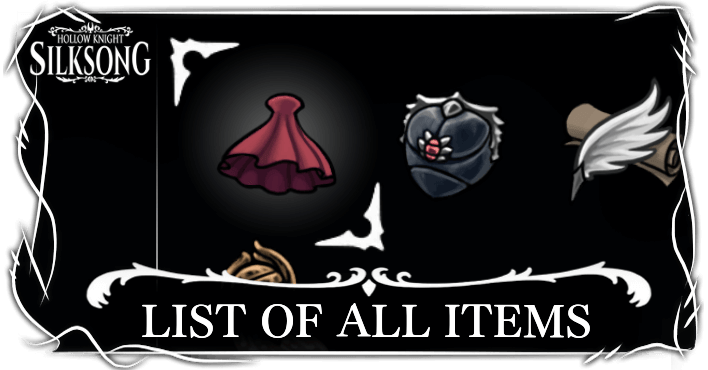 Silksong - List of All Items
