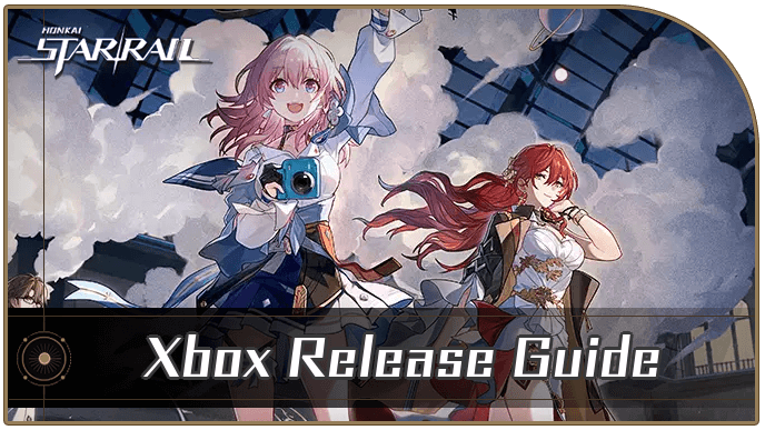 Honkai Star Rail - Is Honkai Star Rail on Xbox