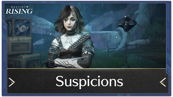 Destiny Rising - Suspicions Quest Guide